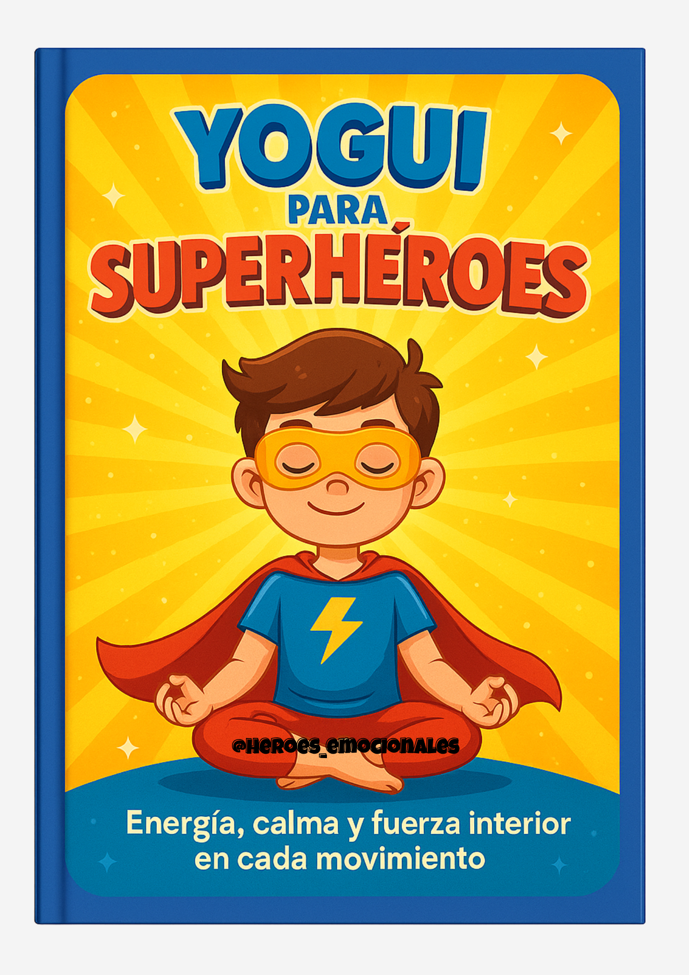 YOGUI para Superhéroes